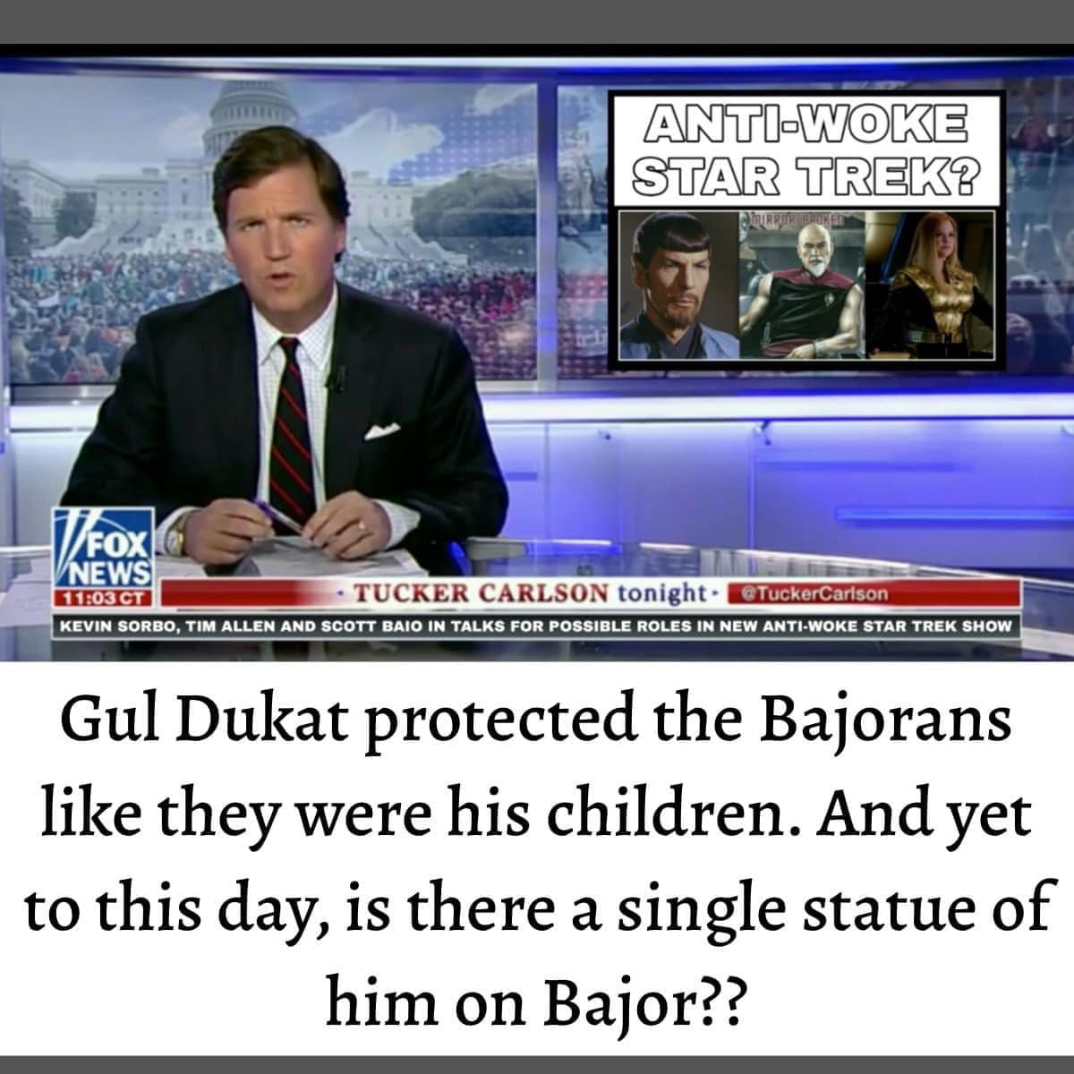 This meme is a photo of Tucker Carlson, a conservative news anchor, with a caption that juxtaposes his on-air persona with a Star Trek character. The caption reads: "Tucker Carlson: 'I'm a simple man with simple tastes. I like my women to be like... women. I mean, I'm not a Star Trek fan, but if I were, I'd say... I'd say I'd say... I'd say I'd say...'". The meme is poking fun at Carlson's awkward attempt to relate to a Star Trek character, implying that he is out of touch with modern culture.